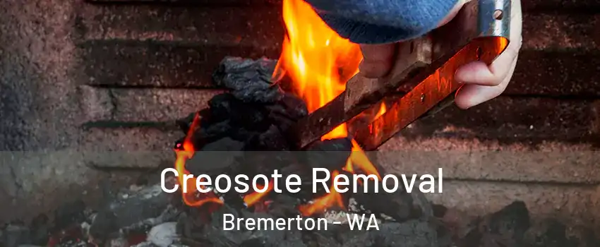  Creosote Removal Bremerton - WA