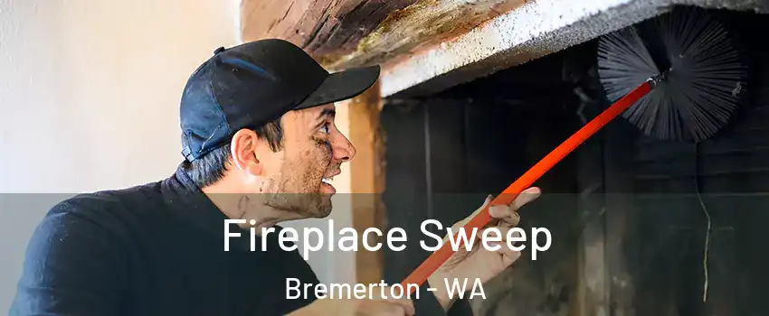  Fireplace Sweep Bremerton - WA